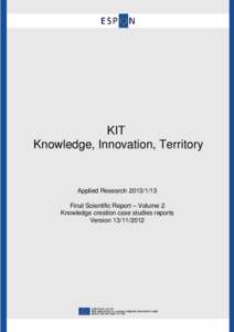 Microsoft Word - KIT_Final-Scientific-Report_Volume-2_Knowledge-creation-case-studies-reports