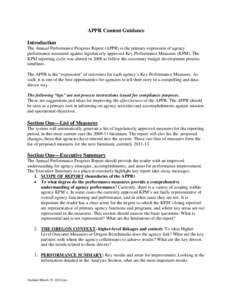 APPR Content Guidance Introduction The Annual Performance Progress Report (APPR) is the primary expression of agency performance measured against legislatively approved Key Performance Measures (KPM). The KPM reporting c