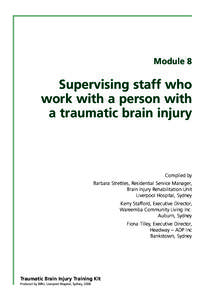 Module 8  Supervising staff who work with a person with a traumatic brain injury