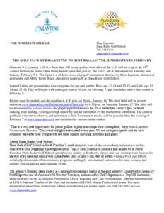 FOR IMMEDIATE RELEASE  Marc Lapointe Dana Rader Golf School 