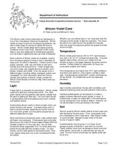 Indoor Horticulture • HO-10-W  Department of Horticulture Purdue University Cooperative Extension Service • West Lafayette, IN  African Violet Care