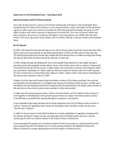 Submission to the Anishinabek News – July/August 2011 Ipperwash Report and First Nations policing This is the second article in a series on First Nation policing that will appear in the Anishinabek News. Strengthening 