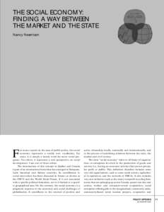 THE SOCIAL ECONOMY: FINDING A WAY BETWEEN THE MARKET AND THE STATE Nancy Neamtam  F