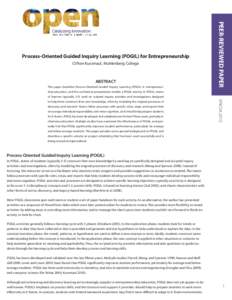 Clifton Kussmaul, Muhlenberg College  Abstract This paper describes Process-Oriented Guided Inquiry Learning (POGIL) in entrepreneur-  PEER-REVIEWED PAPER