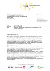 Inspectie voor de Gezondheidszorg t.a.v. de heer prof. dr. G. van der Wal Inspecteur-generaal voor de Gezondheidszorg PostbusGR Utrecht