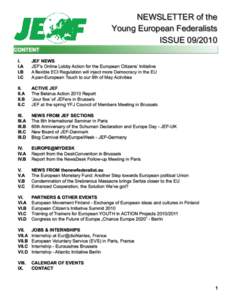 NEWSLETTER of the Young European Federalists ISSUECONTENT I. 	 I.A