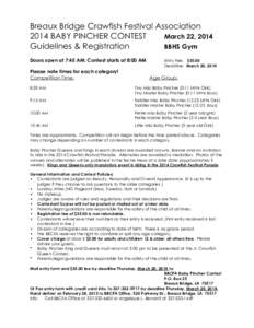 Breaux Bridge Crawfish Festival Association 2014 BABY PINCHER CONTEST March 22, 2014 Guidelines & Registration BBHS Gym