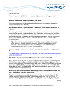 NEWS RELEASE Friday, 13 May 2011 UPDATED Wednesday, 12 October 2011 – changes in red Answers to Questions Regarding New City Hall Annex The following questions and answers are provided further to the City press release