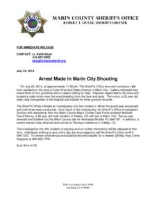 Marin County Sheriff’s Office Robert T. Doyle, Sheriff-Coroner FOR IMMEDIATE RELEASE CONTACT: Lt. Keith Boyd[removed]