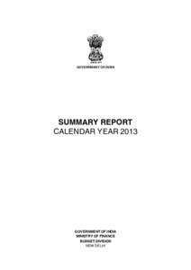 GOVERNMENT OF INDIA  SUMMARY REPORT CALENDAR YEAR[removed]GOVERNMENT OF INDIA