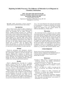 Depicting Invisible Processes: The Influence of Molecular-Level Diagrams in Chemistry Instruction. Jodi L. Davenport () Katherine McEldoon () David Klahr () Carnegie M