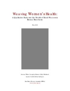 Weaving / Loom / Occupational safety and health / East Timor / East Timor Women Australia / Tais