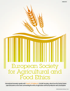 ANALYSIS  European Society for Agricultural and Food Ethics International Innovation speaks with Franck L B Meijboom, EurSafe Secretary, about how the Society fosters