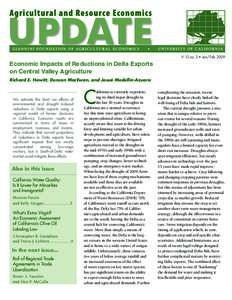 Economic Impacts of Reductions in Delta Exports on Central Valley Agriculture V. 12 no. 3 • Jan/Feb[removed]Richard E. Howitt, Duncan MacEwan, and Josué Medellín-Azuara