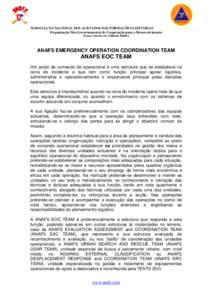 ASSOCIAÇÃO NACIONAL DOS ALISTADOS DAS FORMAÇÕES SANITÁRIAS Organização Não Governamental de Cooperação para o Desenvolvimento Pessoa Colectiva de Utilidade Pública ANAFS EMERGENCY OPERATION COORDINATION TEAM