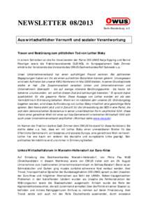 NEWSLETTER[removed]Berlin-Brandenburg e.V. Aus wirtschaftlicher Vernunft und sozialer Verantwortung Trauer und Bestürzung zum plötzlichen Tod von Lothar Bisky In einem Schreiben an die Ko-Vorsitzenden der Partei DIE LI