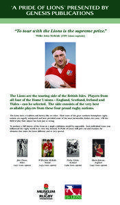 Fergus Slattery / Martin Johnson / John Dawes / British and Irish Lions / Ireland national rugby union team / Rugby union / Ulster Scots people / Willie John McBride