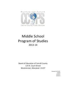 Middle School Program of Studies[removed]Board of Education of Carroll County 125 N. Court Street