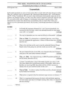 THE SKILL MAINTENANCE CHALLENGE Strengthening Knowledge in 15 Minutes FS Program Unit March 2009