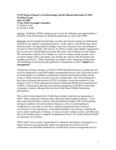 STAP Progress Report: Local Knowledge and the Human Dimension in NSSI Working Group June 10, 2008 To the NSSI Oversight Committee G. Kofinas, UAF for STAP of NSSI