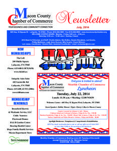 Newsletter July, [removed]Hwy. 52 Bypass W. • Lafayette, TN 37083 • Phone[removed] • Fax[removed] • www.maconcountychamber.org WELCOME CENTER HOURS: Monday - Friday, 9:00 a.m. - 4:30 p.m. Saturday, 9: