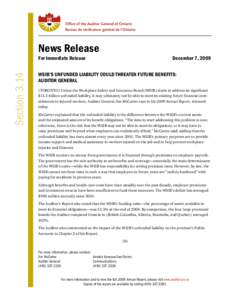 News Release Section 3.14 For Immediate Release 	  December 7, 2009