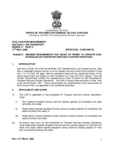 GOVERNMENT OF INDIA  OFFICE OF THE DIRECTOR GENERAL OF CIVIL AVIATION TECHNICAL CENTRE, OPP SAFDURJUNG AIRPORT, New Delhi  CIVIL AVIATION REQUIREMENT