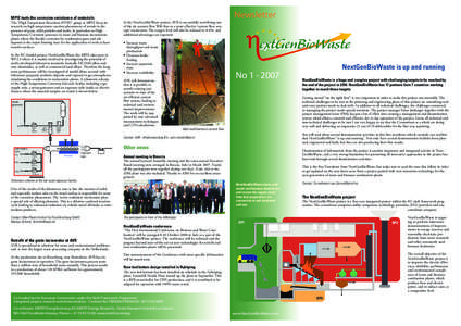 MPIE tests the corrosion resistance of materials  The “High Temperature Reactions (HTR)” group at MPIE focus its research on high temperature reaction phenomena of metals in the presence of gases, solid particles and