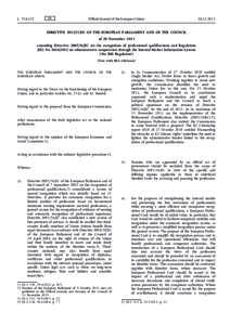 Directive[removed]EU of the European Parliament and of the Council of 20 November 2013 amending Directive[removed]EC on the recognition of professional qualifications and Regulation (EU) No[removed]on administrative co