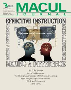 A Publication of the Michigan Association for Computer Users in Learning SUMMER 2014