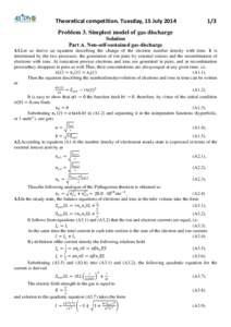 Theoretical competition. Tuesday, 15 JulyProblem 3. Simplest model of gas discharge Solution