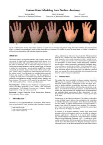 Human Hand Modeling from Surface Anatomy Taehyun Rhee∗ University of Southern California Ulrich Neumann† University of Southern California