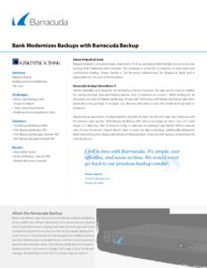 Bank Modernizes Backups with Barracuda Backup  Summary Kirkpatrick Bank Headquartered in Oklahoma 140 users