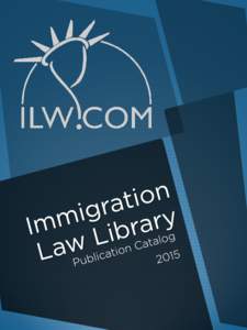 Demography / Immigration to the United States / Human geography / H-1B visa / Immigration law / Immigration / Labor certification / Law