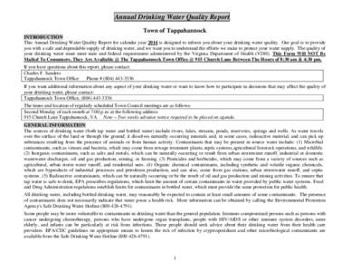 Annual Drinking Water Quality Report Town of Tappahannock INTRODUCTION This Annual Drinking Water Quality Report for calendar year 2014 is designed to inform you about your drinking water quality. Our goal is to provide 