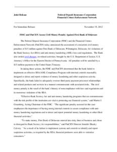 Joint Release  Federal Deposit Insurance Corporation Financial Crimes Enforcement Network  For Immediate Release