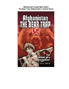 Afghanistan Bear Trap Defeat of a Superpower