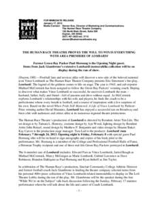 FOR IMMEDIATE RELEASE January 17, 2013 Media Contact: Steven Box, Director of Marketing and Communications The Human Race Theatre Company 126 North Main Street, Suite 300 Dayton, OH 45402