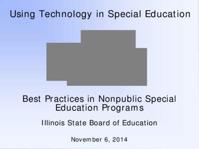 Nonpublic Special Education Conference Handout - Session 18 - Using Technology in Special Education