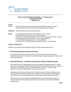 Campus Alberta Quality Council Minutes of the Thirty-fifth Council Meeting – [removed]February 2011 Mount Royal University Village Park Inn