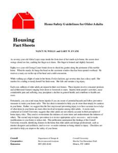 Home Safety Guidelines for Older Adults  Housing Fact Sheets NANCY M. WELLS and GARY W. EVANS