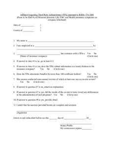 Affidavit regarding Third Party Administrator (TPA) pursuant to RSMo[removed]Form to be filed by all Missouri domestic Life, P&C and Health insurance companies on company letterhead) State of ____________ County of ___