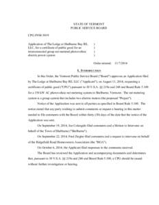 CPG #NM-5019 Order STATE OF VERMONT PUBLIC SERVICE BOARD CPG #NM-5019 Application of The Lodge at Shelburne Bay RE, LLC, for a certificate of public good for an