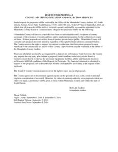 REQUEST FOR PROPOSALS COUNTY AID LIEN NOTIFICATION AND COLLECTION SERVICES Sealed request for proposals will be received by the Office of the Minnehaha County Auditor, 415 North Dakota Avenue, Sioux Falls, South Dakota, 