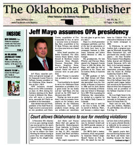 The Oklahoma Publisher Official Publication of the Oklahoma Press Association www.OkPress.com www.Facebook.com/okpress