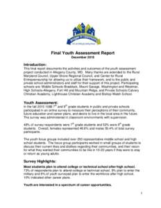 Final Youth Assessment Report December 2015 Introduction: This final report documents the activities and outcomes of the youth assessment project conducted in Allegany County, MD. Many thanks are extended to the Rural