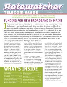 Ratewatcher Telecom Guide Vo l u me 2 4 | Fa l l[removed]A Publication of the Maine Office of the Public Advocate