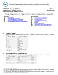 Worldwide Regulatory Compliance Engineering and Environmental Affairs  PRODUCT: Projector M410HD REGULATORY MODEL: M410HD EFFECTIVE DATE: January 11, 2011