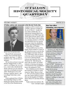 O’Fallon Historical Society Quarterly O’Fallon, Illinois VOLUME 14 ISSUE 1 O’Fallon native and renowned artist Bernie Fuchs dies