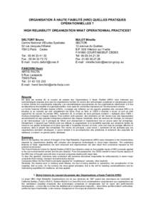 ORGANISATION À HAUTE FIABILITÉ (HRO) QUELLES PRATIQUES OPÉRATIONNELLES ? HIGH RELIABILITY ORGANIZATION WHAT OPERATIONNAL PRACTICES? DELTORT Bruno Centre National d’Etudes Spatiales 52 rue Jacques Hillairet